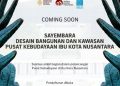 Sayembara Desain Pusat Kebudayaan Nusantara oleh Otorita IKN